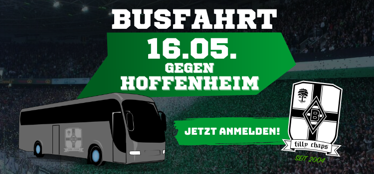 Busfahrt am 16.05. gegen Hoffenheim. Jetzt anmelden! Busfahrt am 16.05. gegen Hoffenheim. Jetzt anmelden!